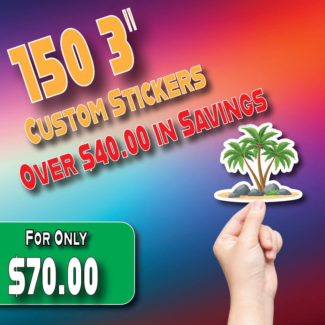 150 3" Custom Die Cut Stickers
